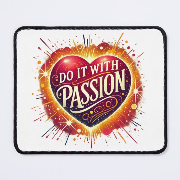 Item preview, Do it with Passion, heart designed and sold by FusiTink.