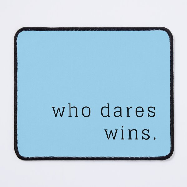 Item preview, Who Dares Wins designed and sold by Path Unlocked.