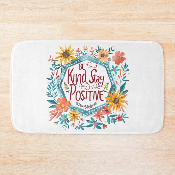 Item preview, Be Kind Stay Positive designed and sold by AI-Only Creations.