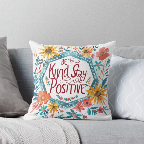 Item preview, Be Kind Stay Positive designed and sold by AI-Only Creations.