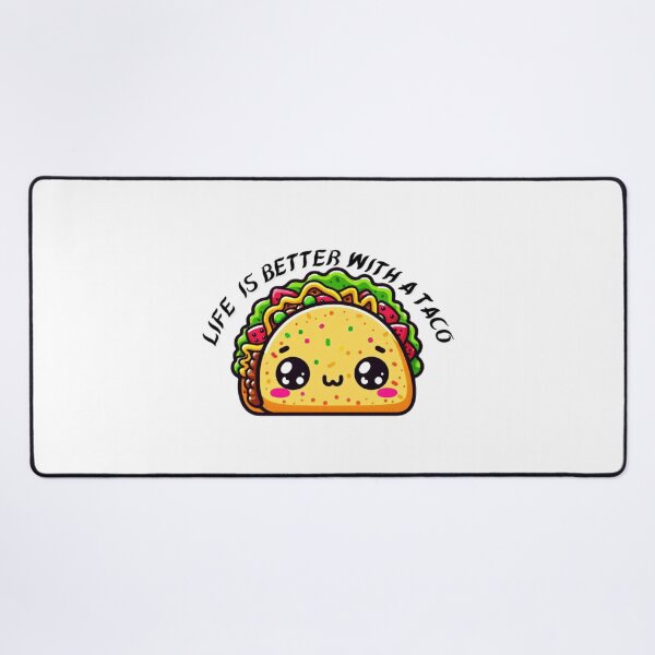 Item preview, MEXICAN TACO LIFE BETTER WITH A TACO designed and sold by lunacoco81.