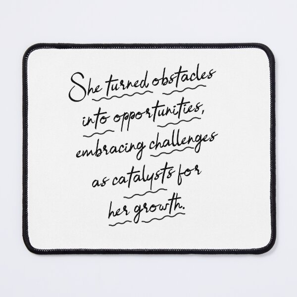 Item preview, Embrace and Grow: Turning Obstacles into Opportunities designed and sold by LatoriaStyle.