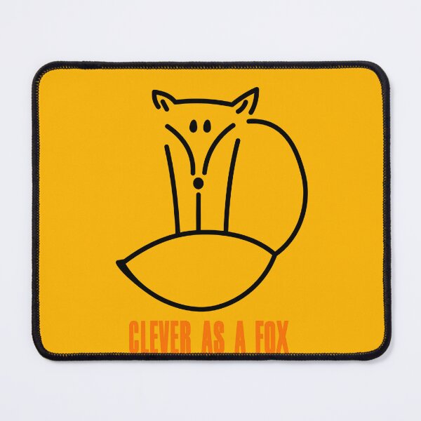 Item preview, Clever As A Fox designed and sold by MixedMediaPrint.