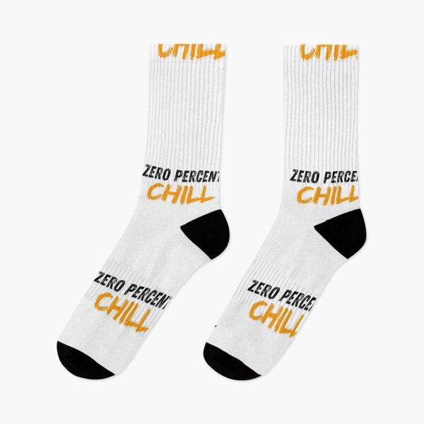 Item preview, Zero Percent Chill Bold and Fun Design designed and sold by onesarcastic.