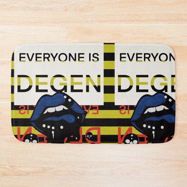 Item preview, Everyone is a Degen designed and sold by VOKED.