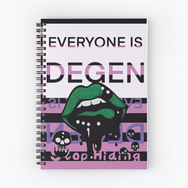 Item preview, Everyone is a Degen designed and sold by VOKED.