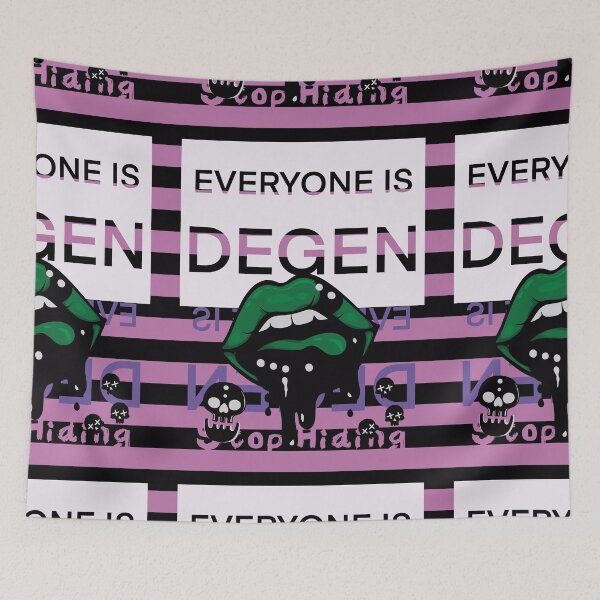 Item preview, Everyone is a Degen designed and sold by VOKED.
