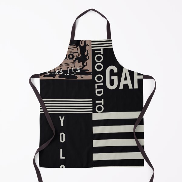 Item preview, Too Old to GAF designed and sold by VOKED.