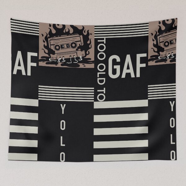 Item preview, Too Old to GAF designed and sold by VOKED.