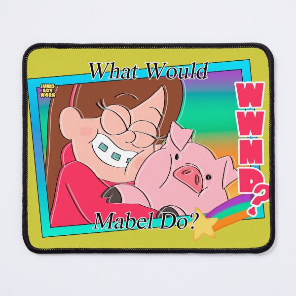 Item preview, WWMD? What Would MABEL Do? designed and sold by junisartwork.