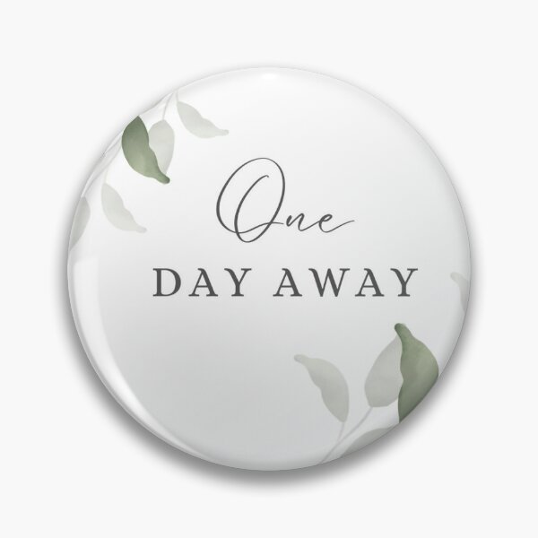 Item preview, One Day Away Rehearsal Dinner Wedding Boho Floral Sticker designed and sold by LSNDesign.