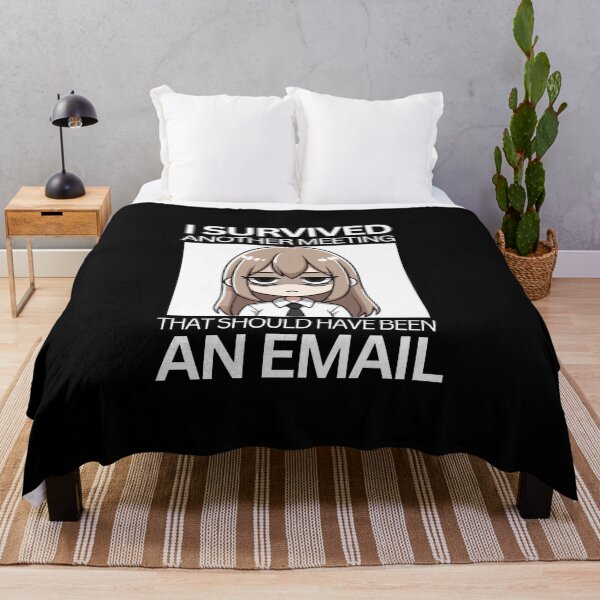 Item preview, I survived another meeting that should have been an email designed and sold by mksjr.