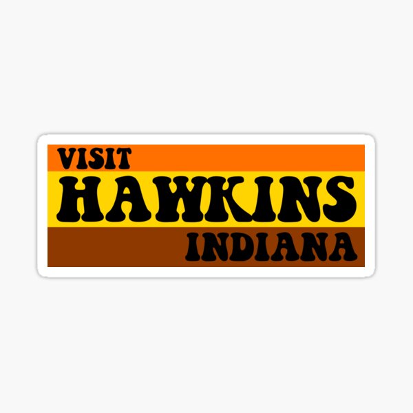 Item preview, Visit Hawkins Indiana designed and sold by Mommylife.