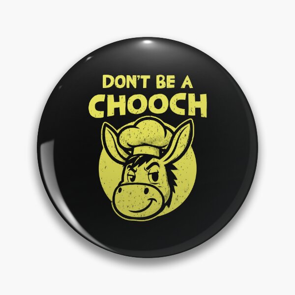 Item preview, Don't Be A Chooch Funny Italian Slang designed and sold by LazyLoungeCo.