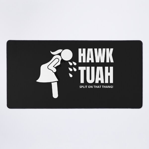 Item preview, HAWK TUAH spit on that thang designed and sold by La-Nuna.