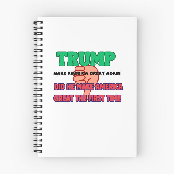 Item preview, Trump Make America Great Again, Did He Make America Great the First Time designed and sold by Chakazuluu.
