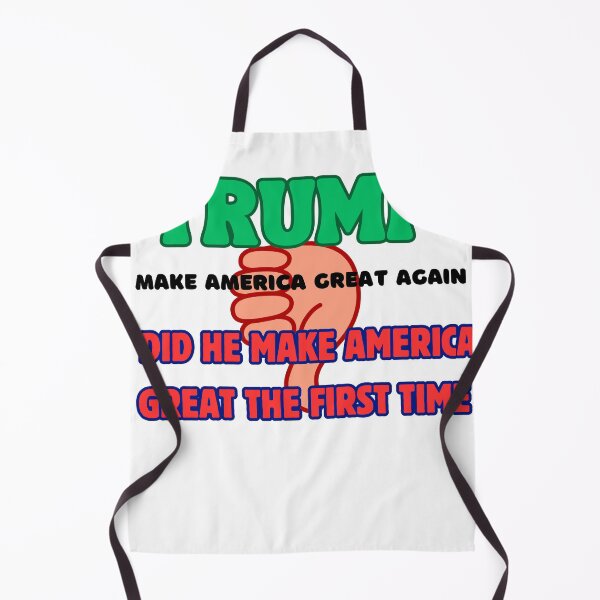 Item preview, Trump Make America Great Again, Did He Make America Great the First Time designed and sold by Chakazuluu.