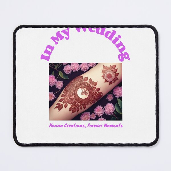 Item preview, In My Wedding-Henna Creations, Forever Moments designed and sold by PrintPopTees.