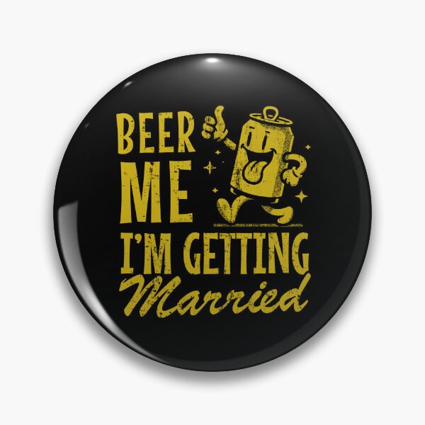 Item preview, Beer Me I'm Getting Married designed and sold by LazyLoungeCo.