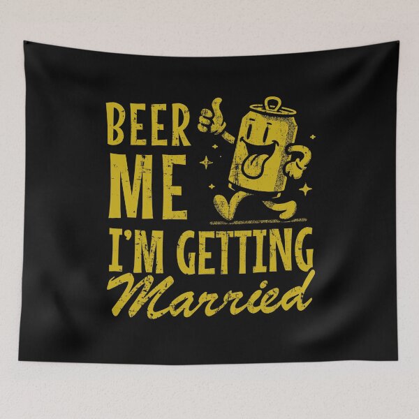 Item preview, Beer Me I'm Getting Married designed and sold by LazyLoungeCo.