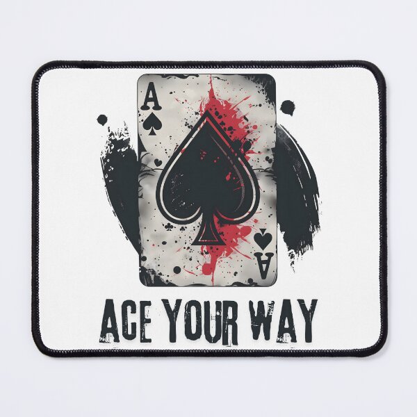 Item preview, Ace your way designed and sold by GediaPrints.