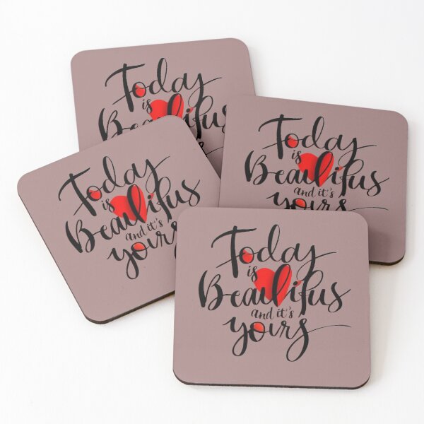 Item preview, Today Is Beautiful And It Is Yours  designed and sold by MyDesigneStore.