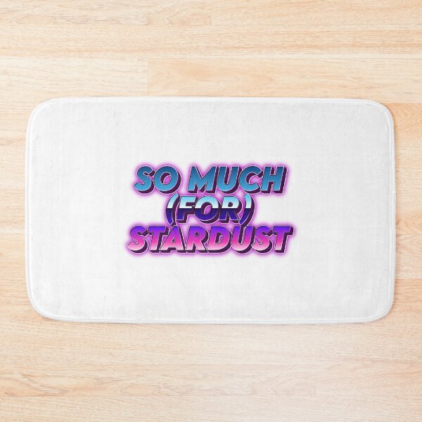 Item preview, SO MUCH (FOR) STARDUST designed and sold by sillygaydesigns.
