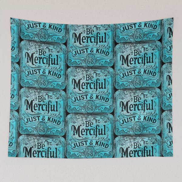 Item preview, Micah 6:8 Be Merciful, act justly, walk humbly (Cyan) designed and sold by bfwilson.