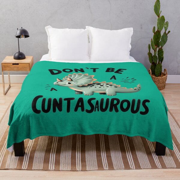 Item preview, DON’T BE A CUNTASAURUS designed and sold by MOVALENDA.
