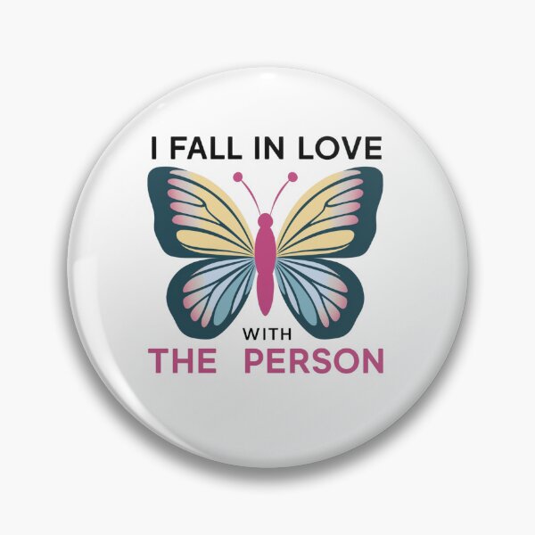 Item preview, I fall in Love With The Person designed and sold by debbiebento.