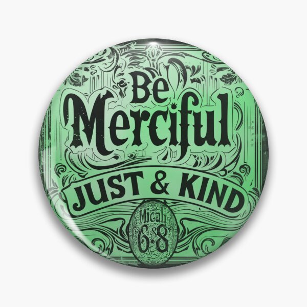 Item preview, Micah 6:8 Be Merciful, act justly, walk humbly (Green) designed and sold by bfwilson.