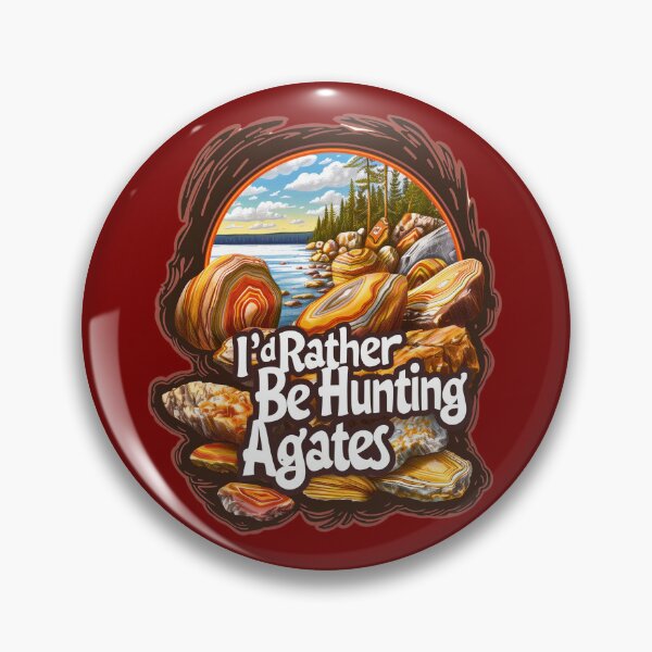 Item preview, I'd Rather Be Hunting Agates designed and sold by Hlvargo.