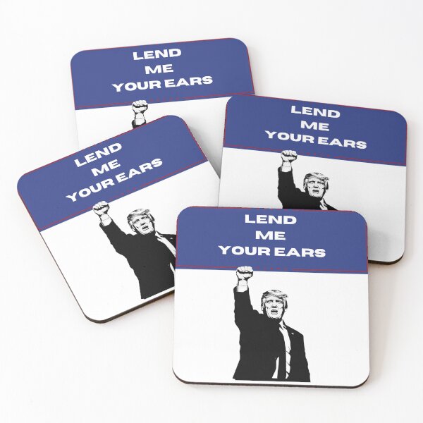 Item preview, Trump 2024: Lend Me Your Ears designed and sold by Mark Dupuis.