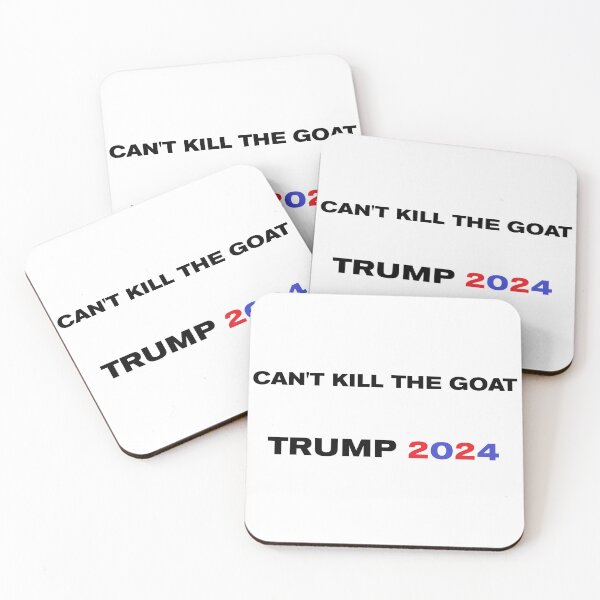 Item preview, CAN"T KILL THE GOAT TRUMP 2024 designed and sold by ClothesnMore.