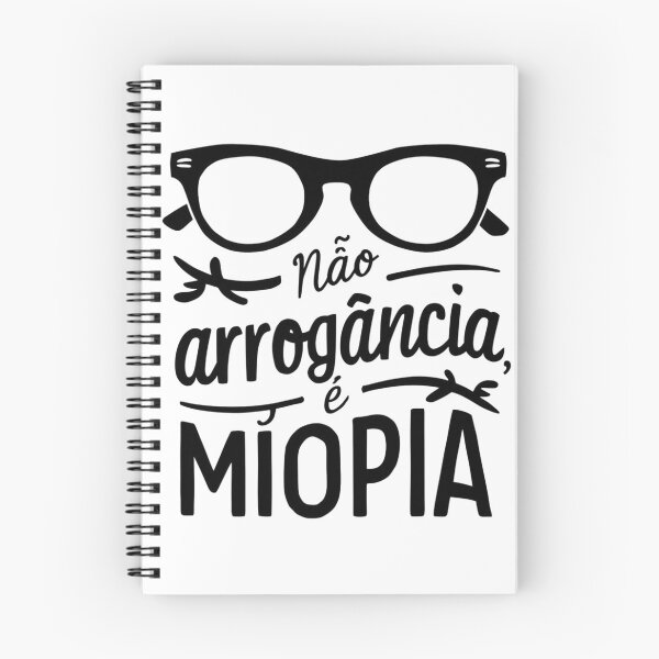 Item preview, Não é arrogância é miopia designed and sold by debbiebento.