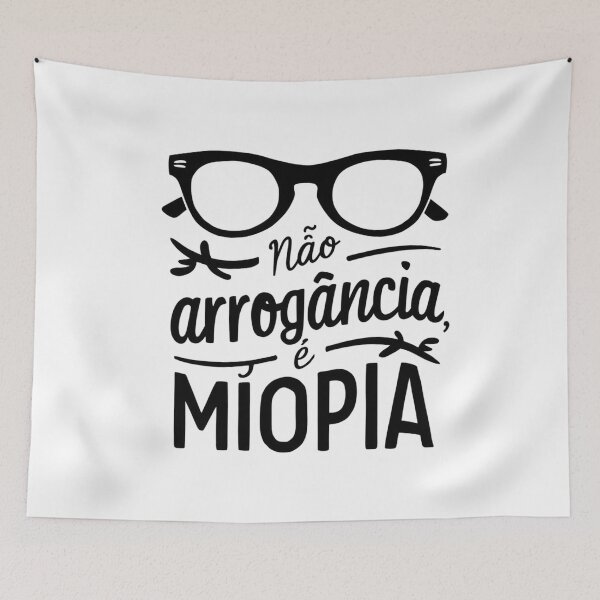 Item preview, Não é arrogância é miopia designed and sold by debbiebento.