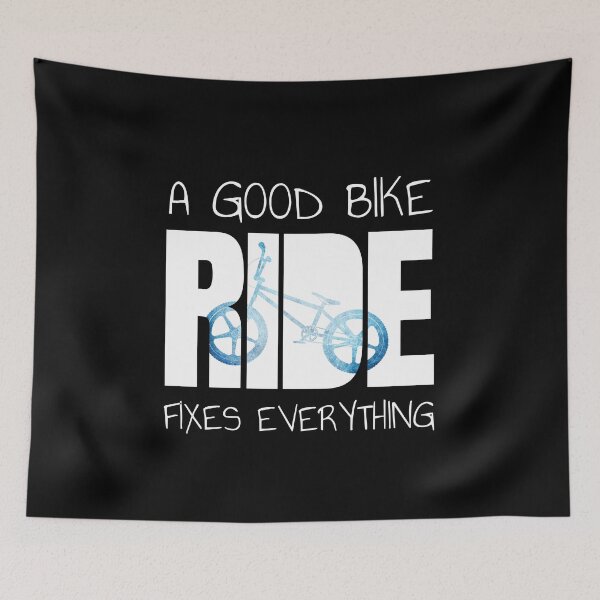 Item preview, A good bike ride fixes everything designed and sold by Skateboarding Fingerboarding BMX.