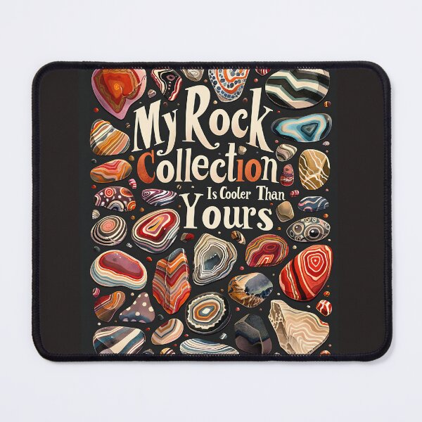Item preview, My Rock Collection Is Cooler Than Yours designed and sold by Hlvargo.