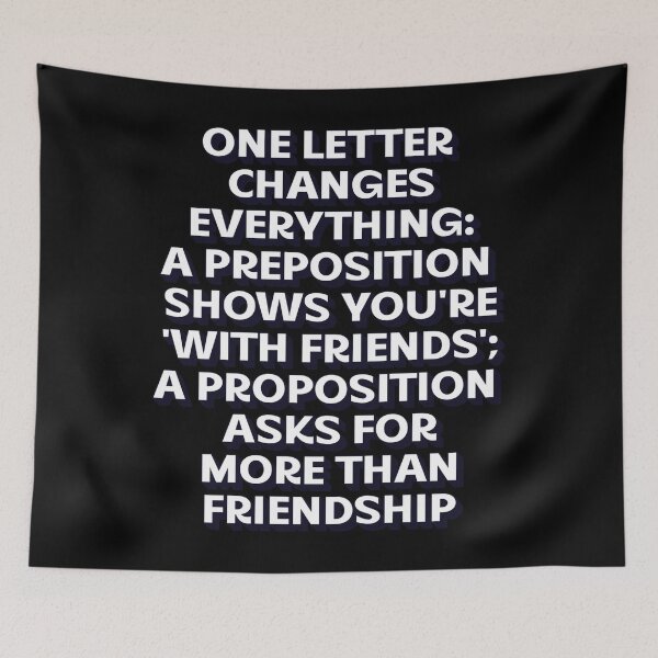 Item preview, One Letter Changes Everything: Preposition Versus Proposition designed and sold by signshirtz.