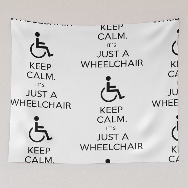 Item preview, keep calm it's just a wheelchair designed and sold by debbiebento.