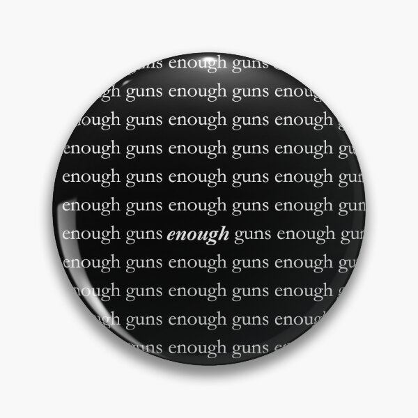 Item preview, Enough designed and sold by Devon Spier.