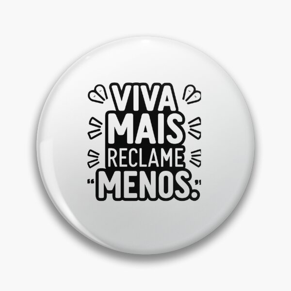 Item preview, Viva Mais Reclame Menos designed and sold by debbiebento.
