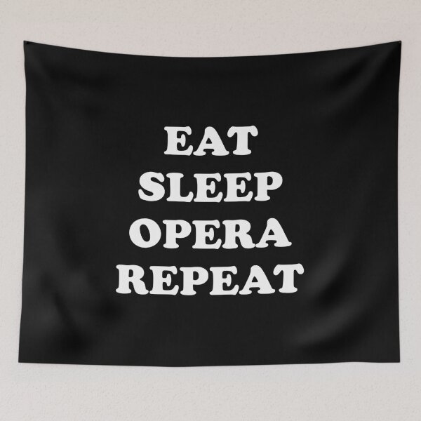 Item preview, Eat Sleep Opera Repeat designed and sold by Inspirationmotivation.