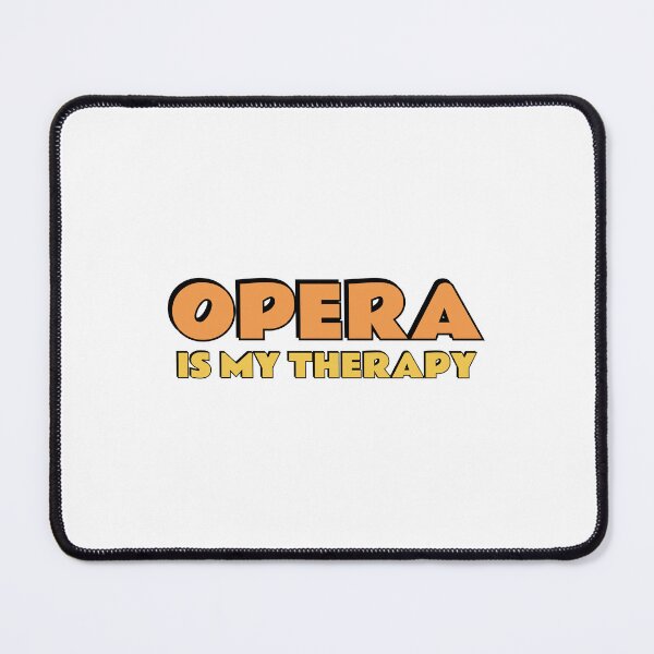Item preview, Opera Is My Therapy designed and sold by Inspirationmotivation.