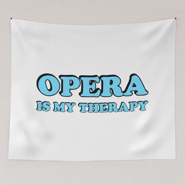 Item preview, Opera Is My Therapy designed and sold by Inspirationmotivation.