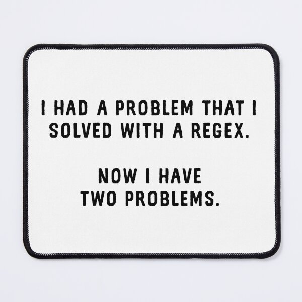 Item preview, Funny Regex Programming - Using Regex Is Two Problems designed and sold by farhanhafeez.