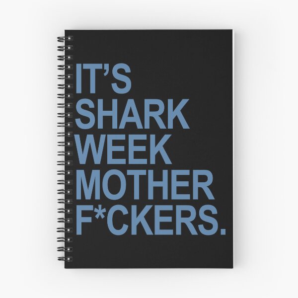 Item preview, It's shark week mother f*ckers (censored) steel blue for 2024 designed and sold by Thelittlelord.