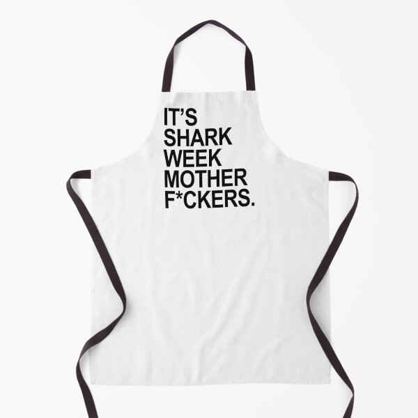 Item preview, It's shark week mother f*ckers (censored) black for 2024 designed and sold by Thelittlelord.