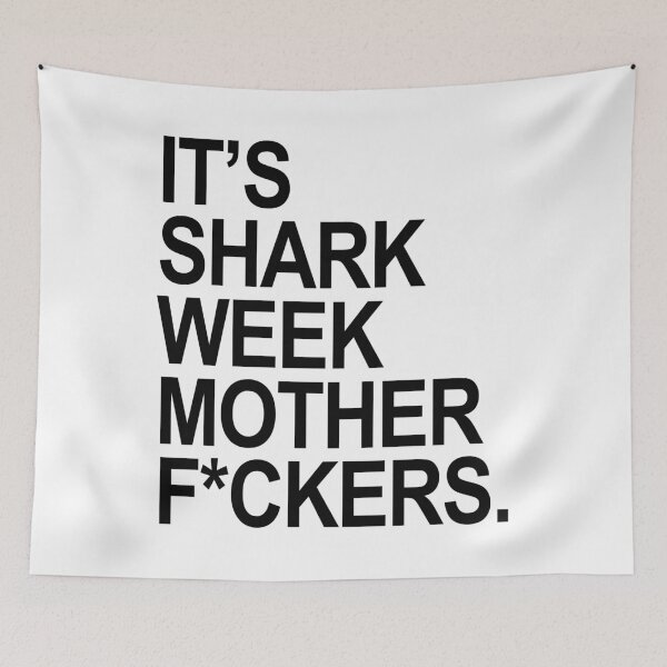 Item preview, It's shark week mother f*ckers (censored) black for 2024 designed and sold by Thelittlelord.