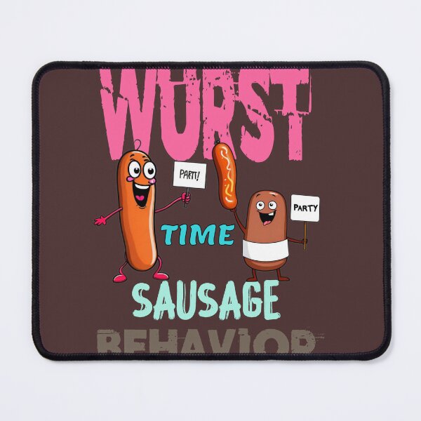 Item preview, Wurst Behavior designed and sold by CoolEnthusias.